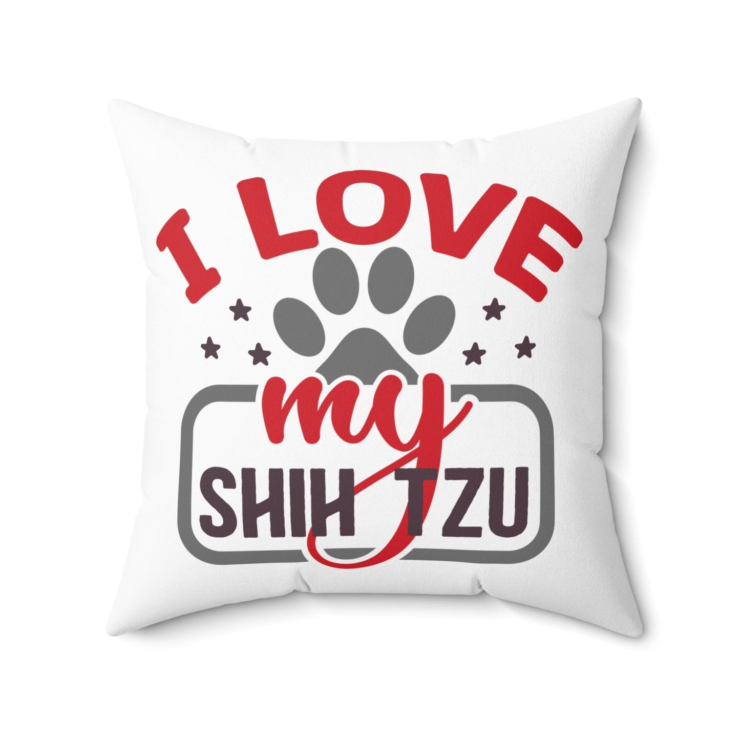 I Love My Shih Tzu Pillow White - Shih Tzu Gifts