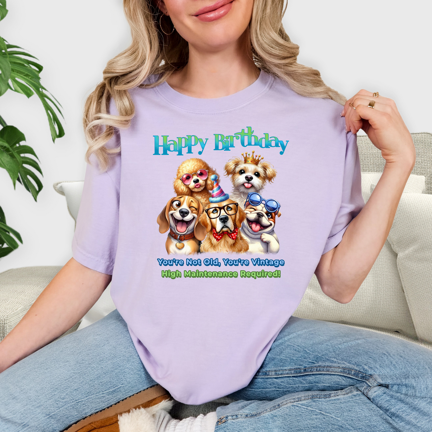 Funny Vintage Dog Birthday T-Shirt – You’re Not Old, Just High-Maintenance