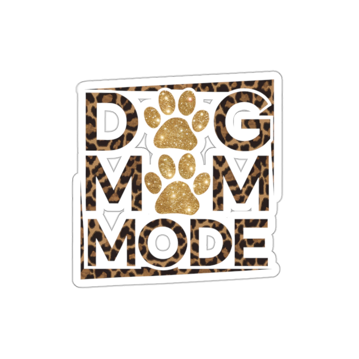 Dog Mom Mode Sticker – Cute Gift for Dog Moms & Pet Lovers