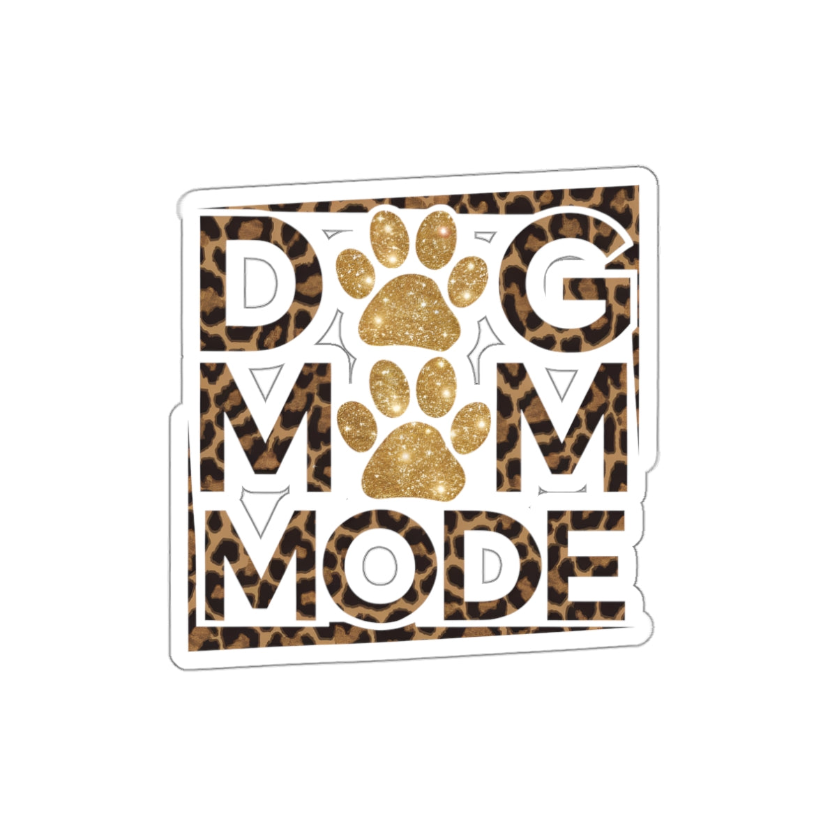 Dog Mom Mode Sticker – Cute Gift for Dog Moms & Pet Lovers
