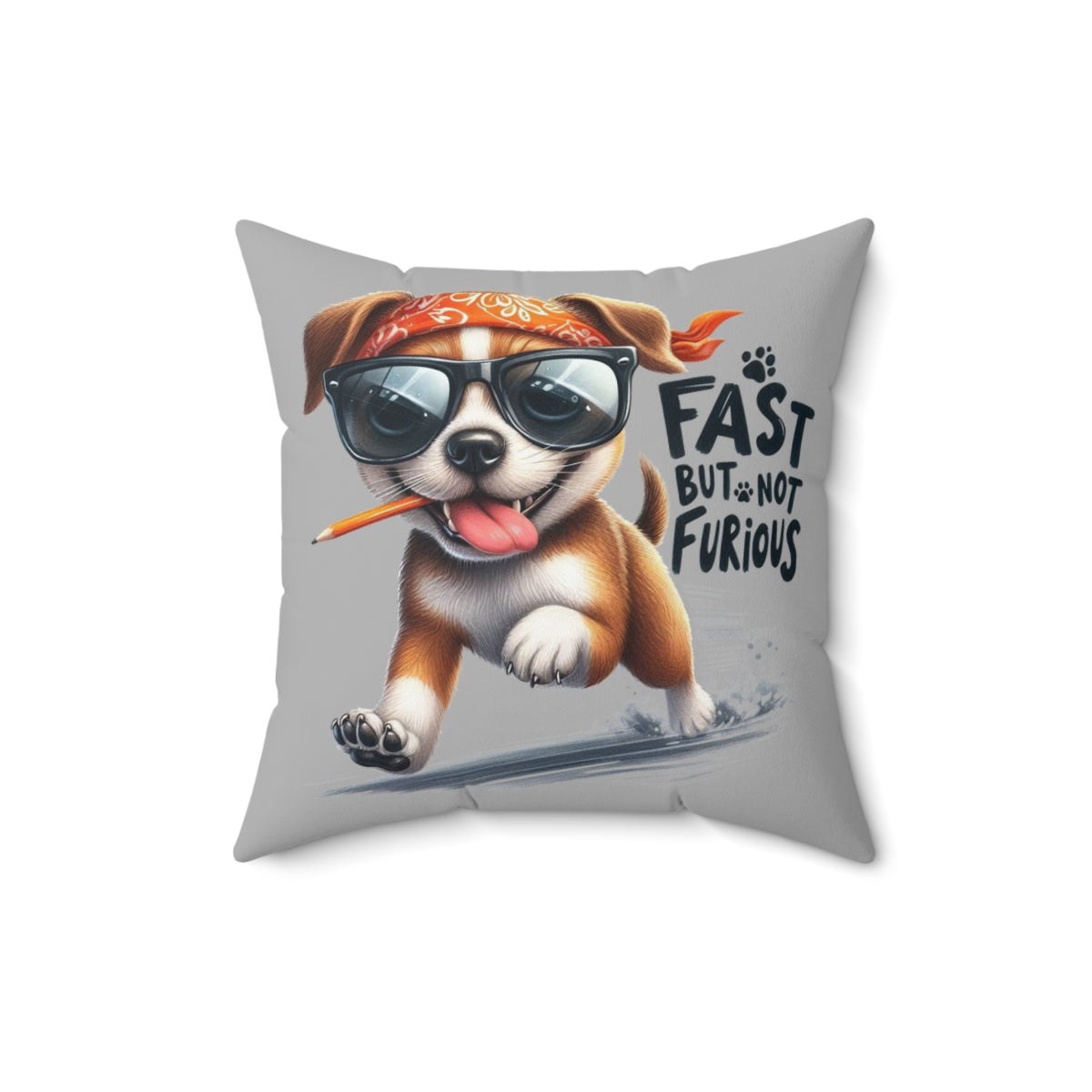Fast But Not Furious Dog Pillow – Funny Gift for Chill Dog Lovers