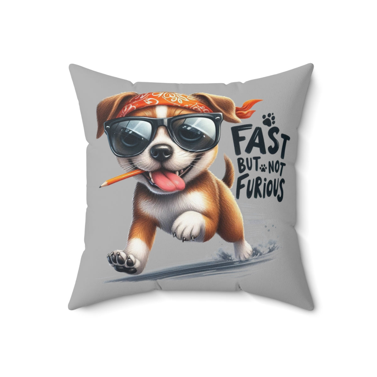 Fast But Not Furious Dog Pillow – Funny Gift for Chill Dog Lovers