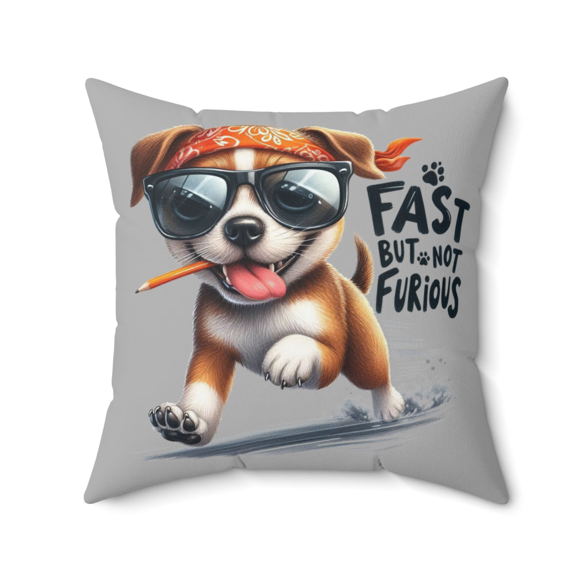 Fast But Not Furious Dog Pillow – Funny Gift for Chill Dog Lovers
