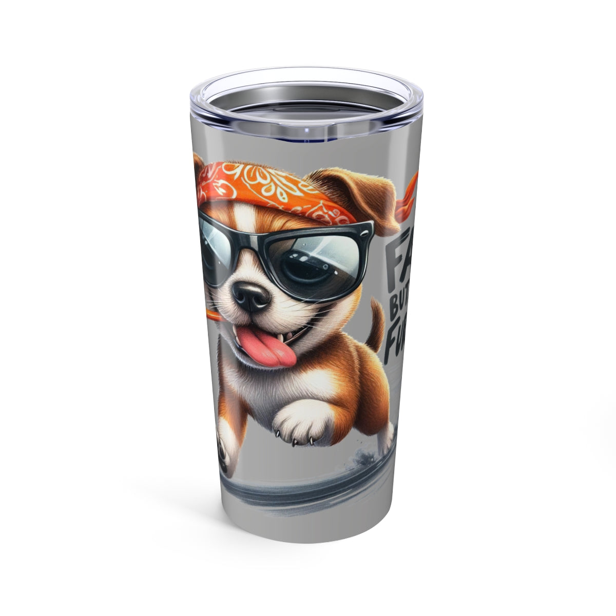 Fast But Not Furious Tumbler – 20oz Insulated Funny Dog Lover Gift