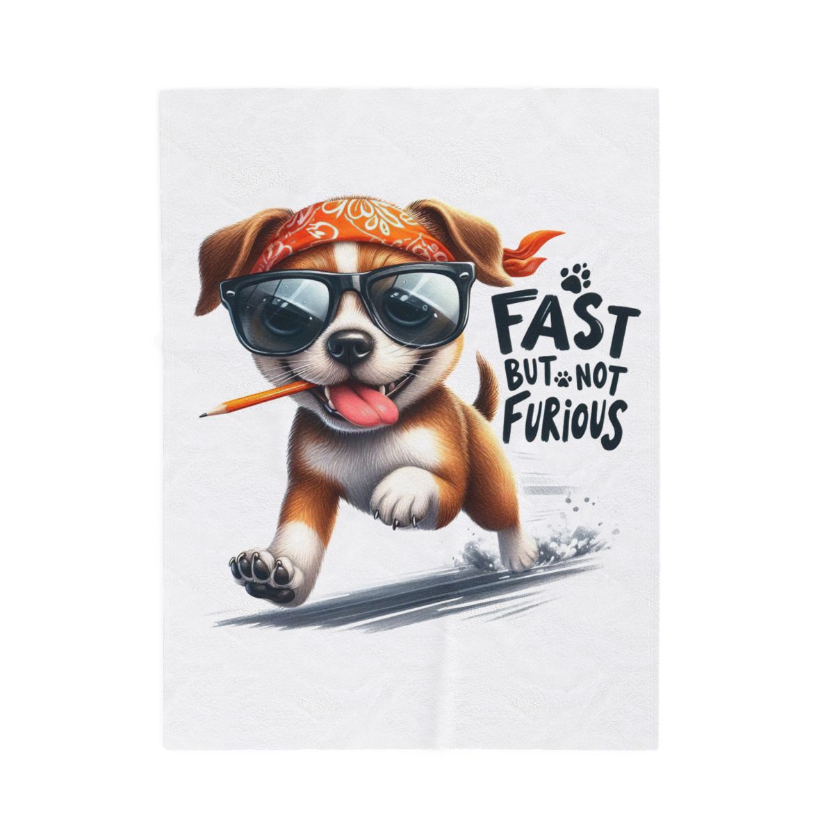 Fast But Not Furious Dog Blanket – Funny & Cozy Gift for Pet Lovers