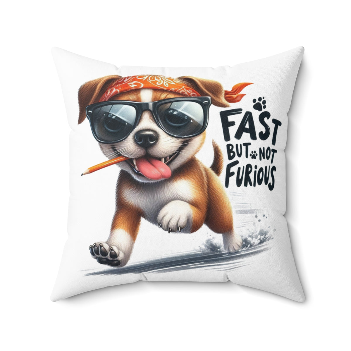 Fast But Not Furious Dog Pillow – Funny Gift for Chill Dog Lovers