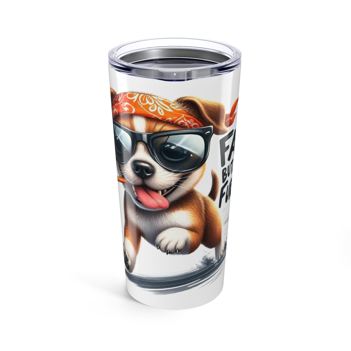 Fast But Not Furious Tumbler – 20oz Insulated Funny Dog Lover Gift