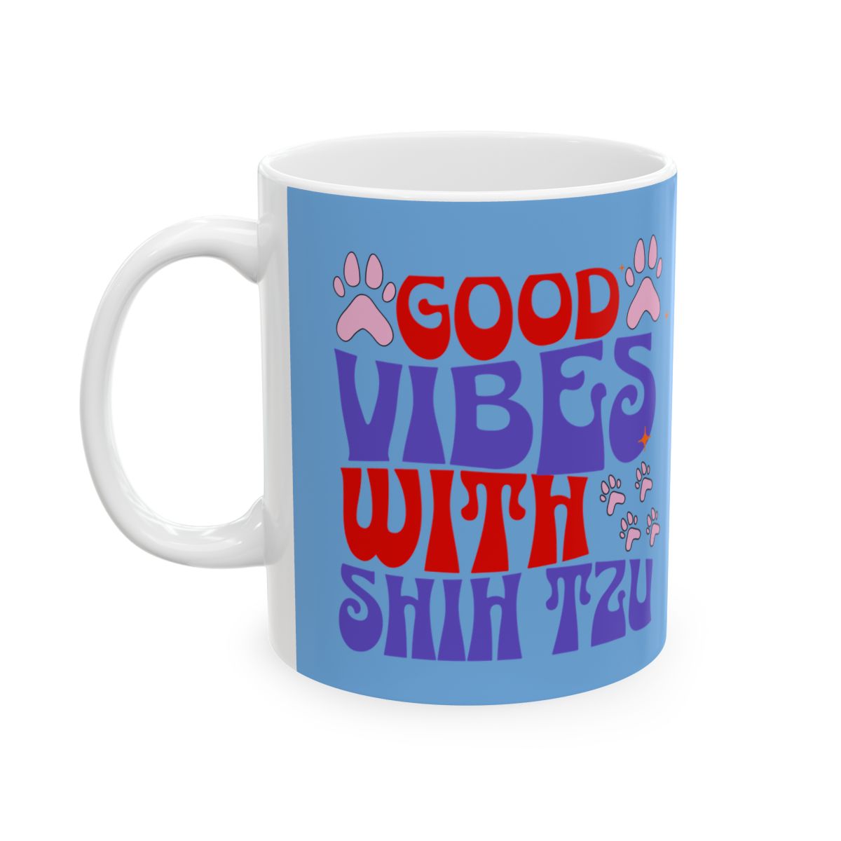 Good Vibes With Shih Tzu Mug – Cute & Durable Gift for Dog Lovers