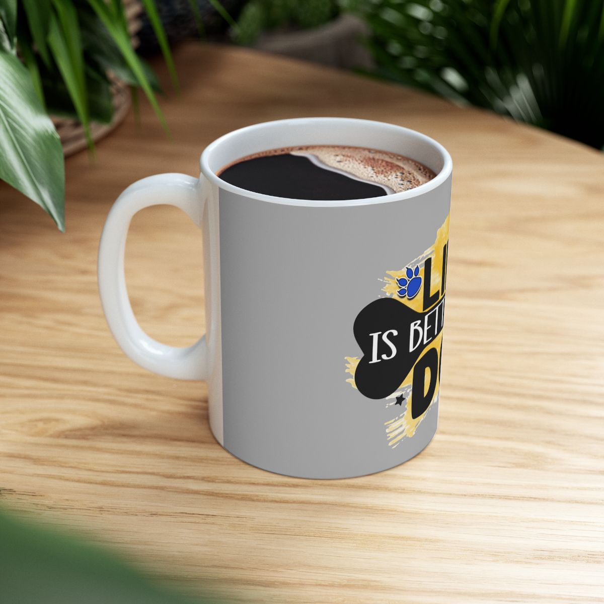 Life Is Better With Dog Mug – Perfect Gift for Dog Lovers & Pet Moms