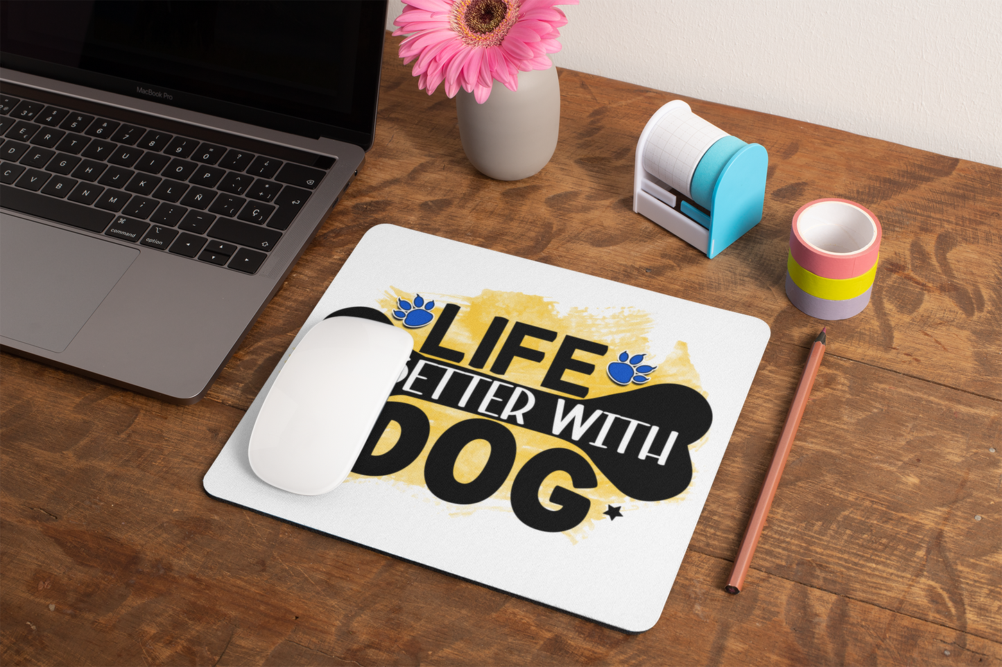 Life Is Better With Dog Mouse Pad – Cute & Functional Gift for Dog Lovers