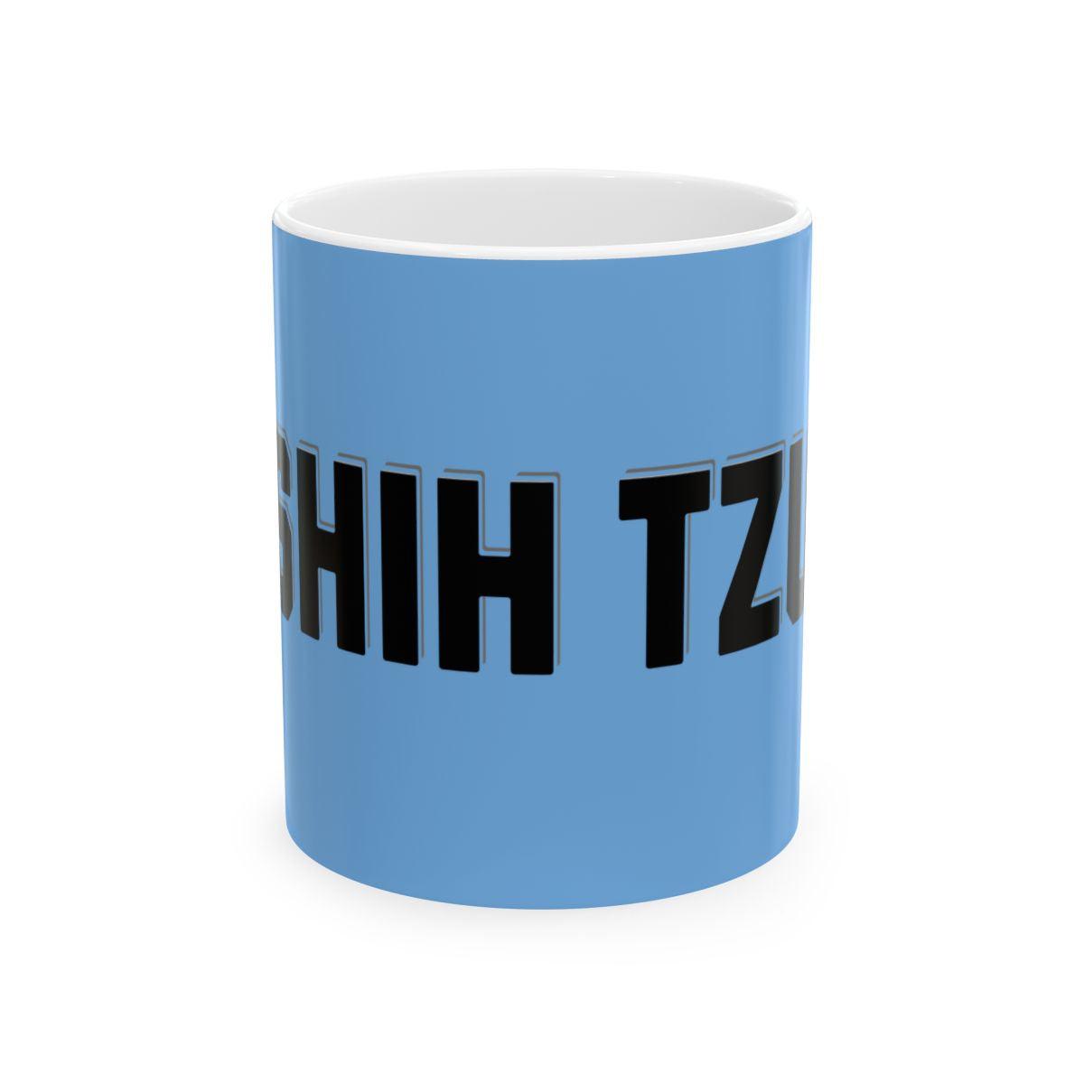 Shih Tzu Text Mug – Cute & Durable Gift for Shih Tzu Owners & Lovers