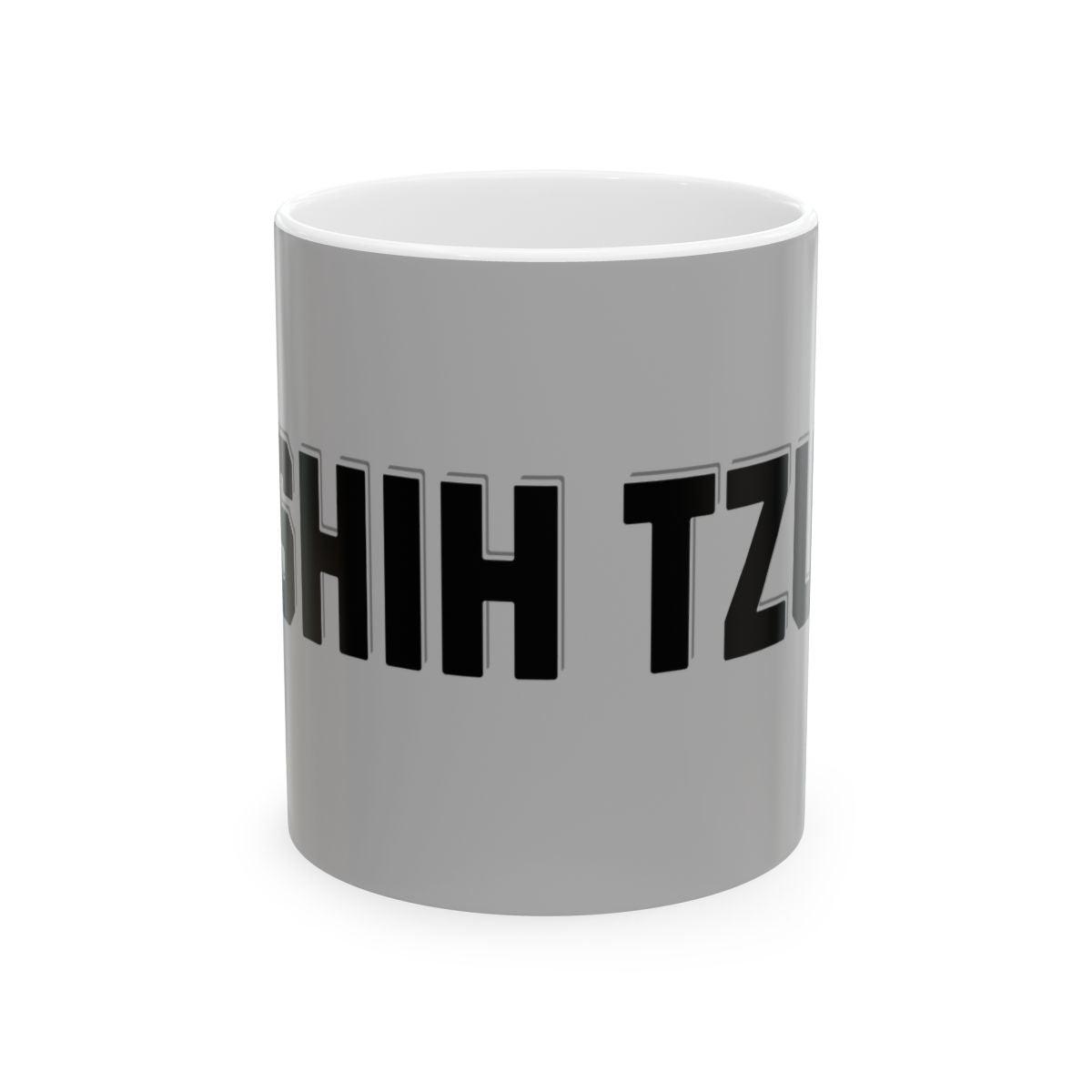 Shih Tzu Text Mug – Cute & Durable Gift for Shih Tzu Owners & Lovers