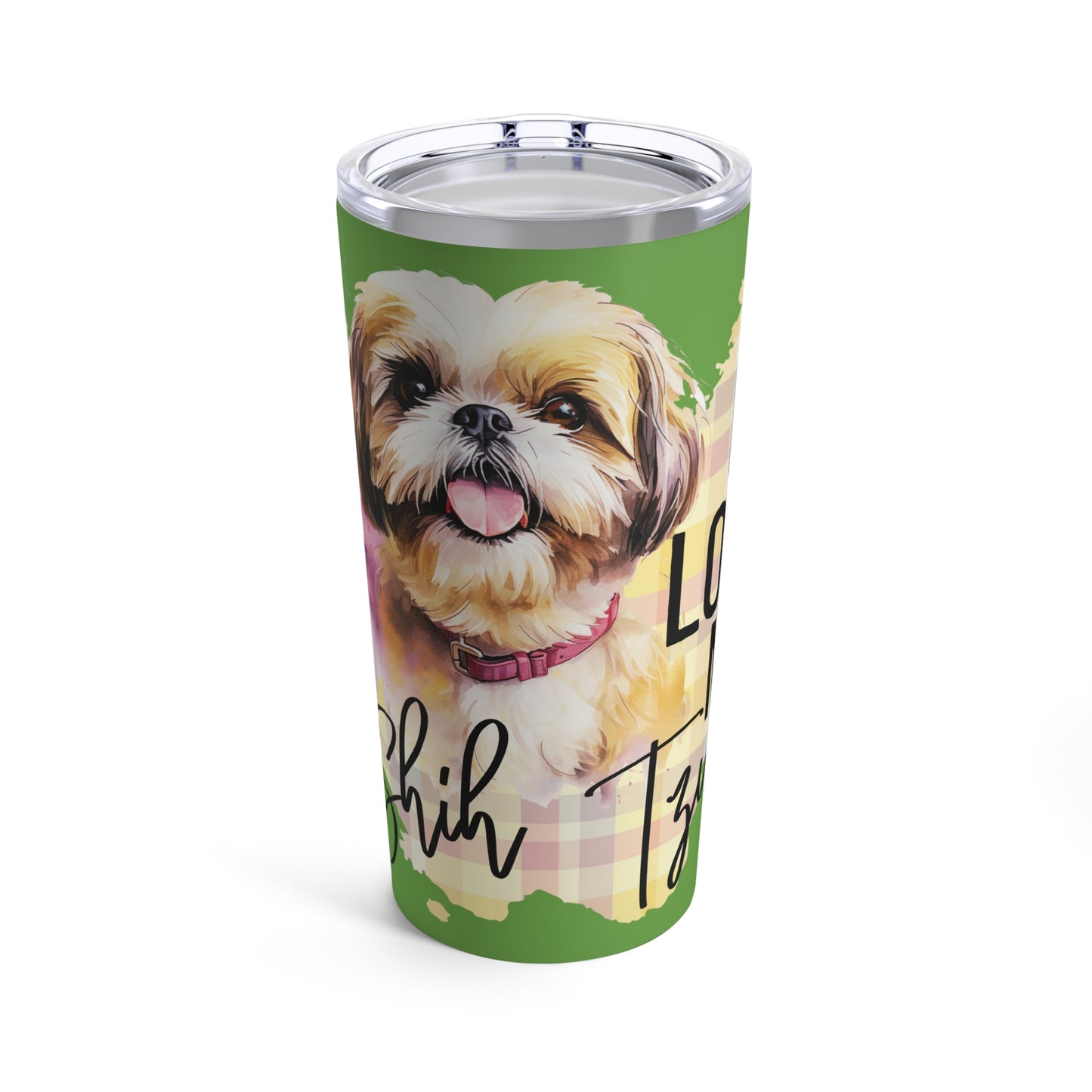 I Love My Shih Tzu Tumbler