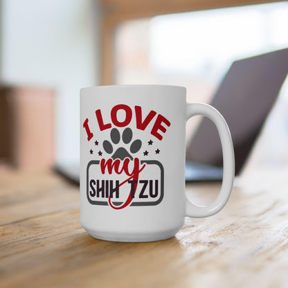 I Love My Shih Tzu Ceramic Mug - Shih Tzu Gifts