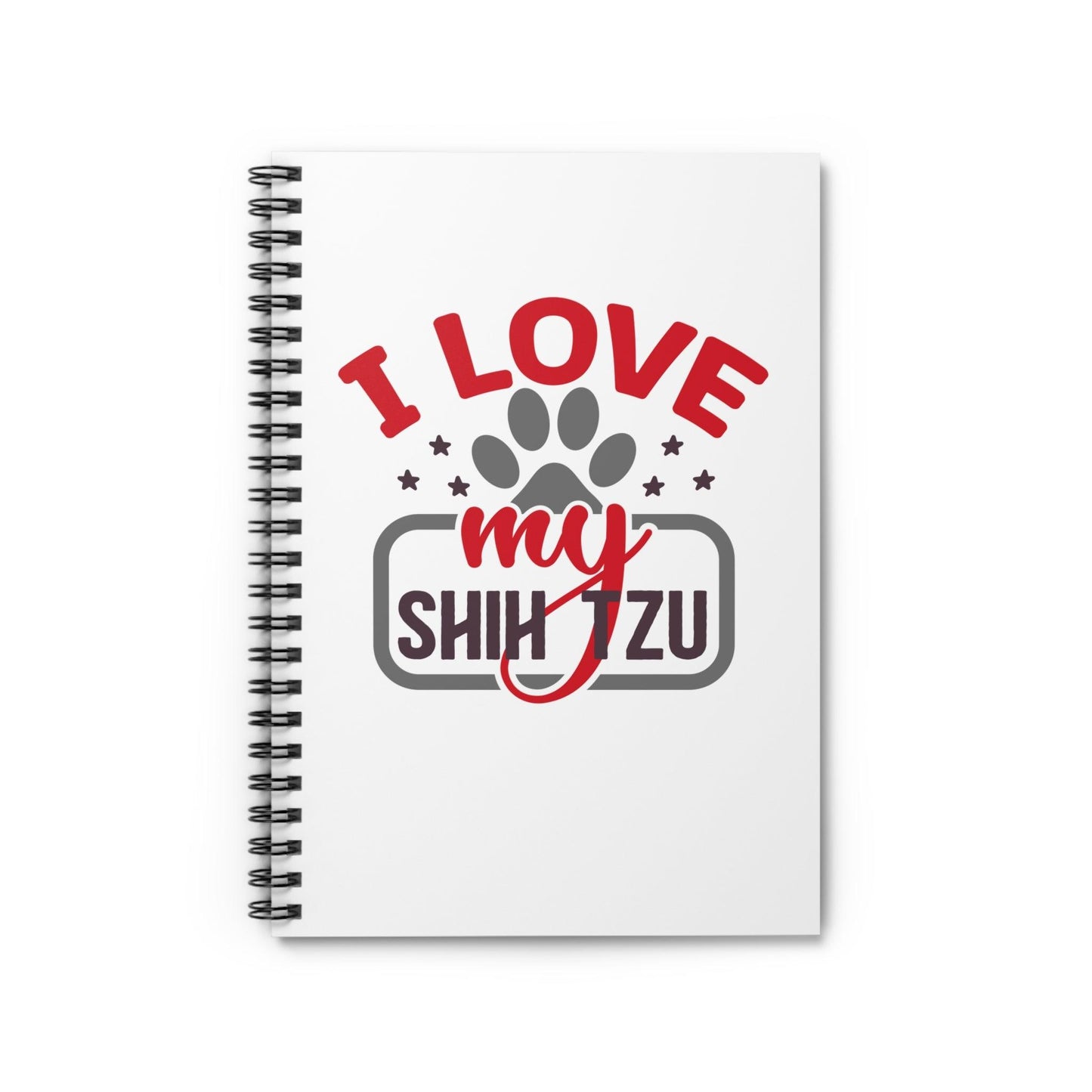 I Love My Shih Tzu Ruled Spiral Notebook - Shih Tzu Gifts