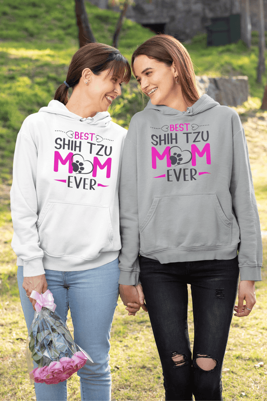 Best Shih Tzu Mom Ever Hooded Sweatshirt - Shih Tzu Gifts