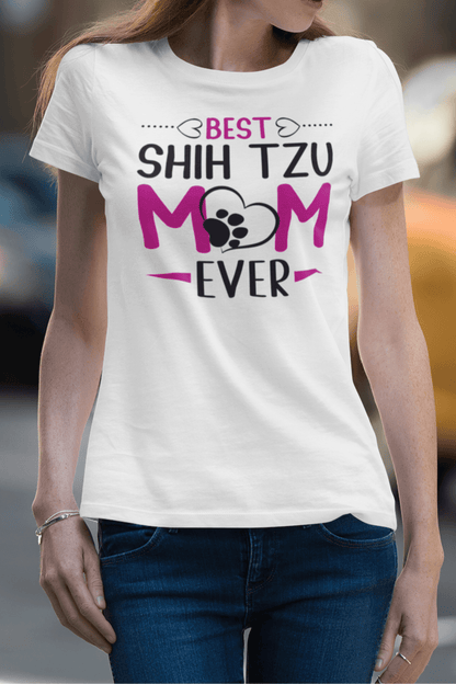 Best Shih Tzu Mom Ever T-Shirt – Perfect Gift for Shih Tzu Lovers - Shih Tzu Gifts