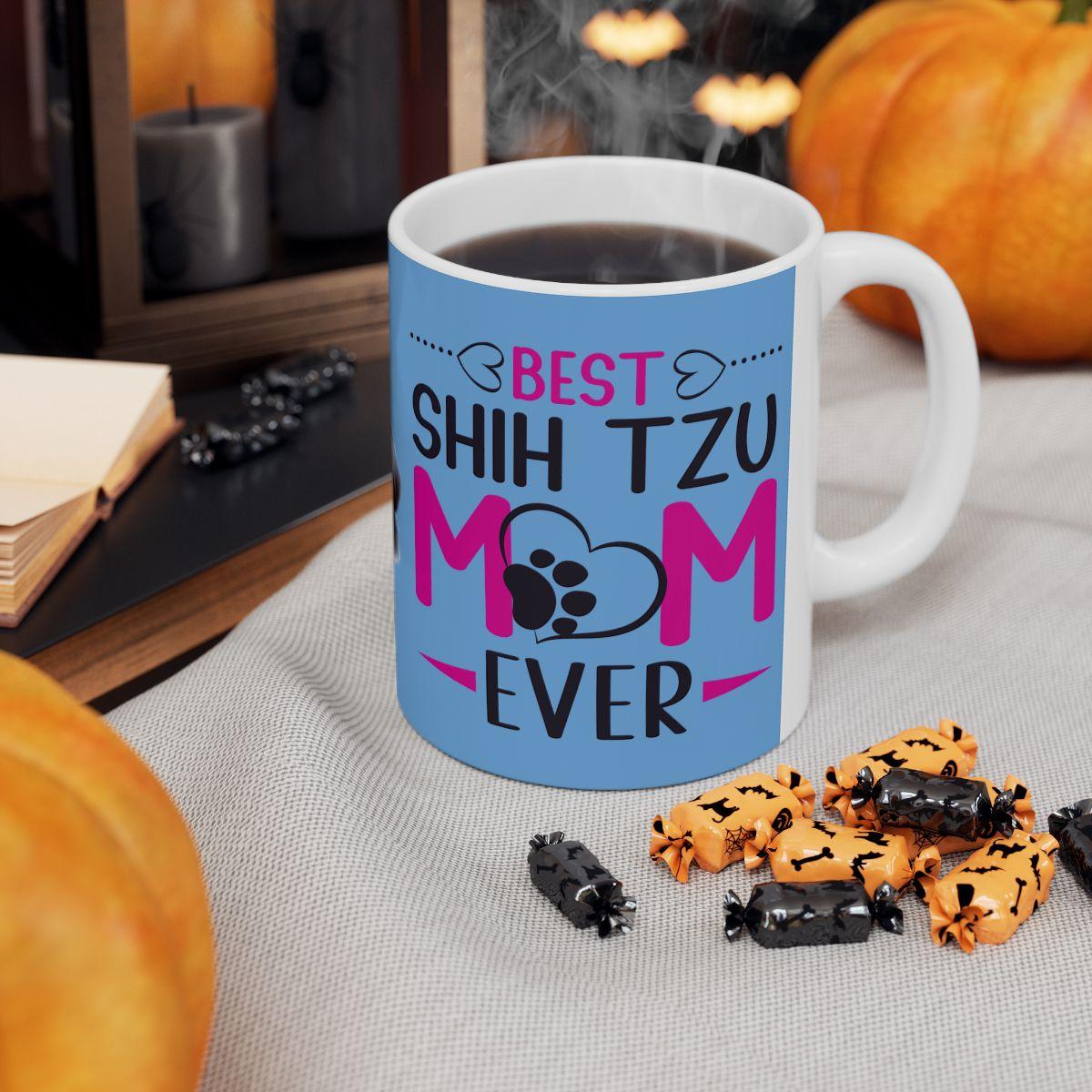 Best Shih Tzu Mom Ever Mug - Shih Tzu Gifts