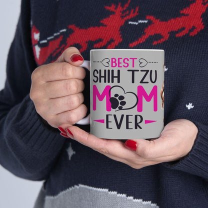 Best Shih Tzu Mom Ever Mug - Shih Tzu Gifts