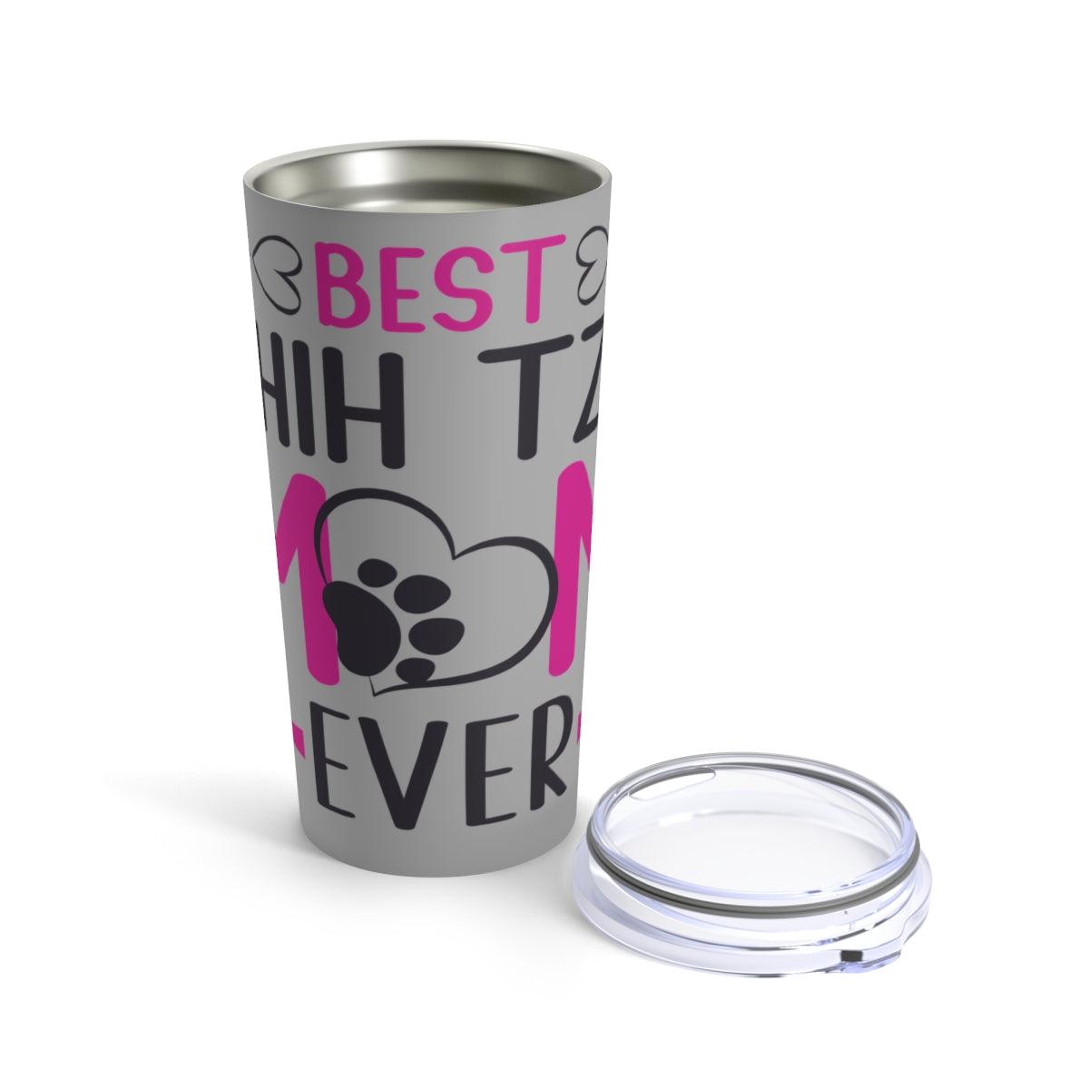 Best Shih Tzu Mom Ever Tumbler - Shih Tzu Gifts