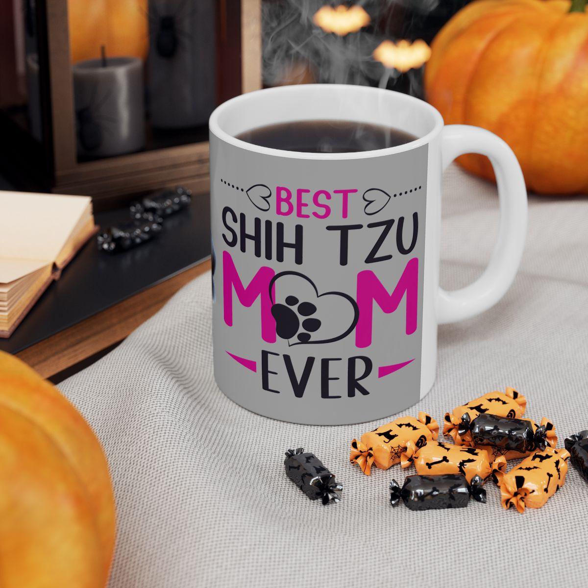 Best Shih Tzu Mom Ever Mug - Shih Tzu Gifts