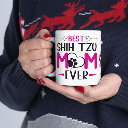 Best Shih Tzu Mom Ever Mug - Shih Tzu Gifts