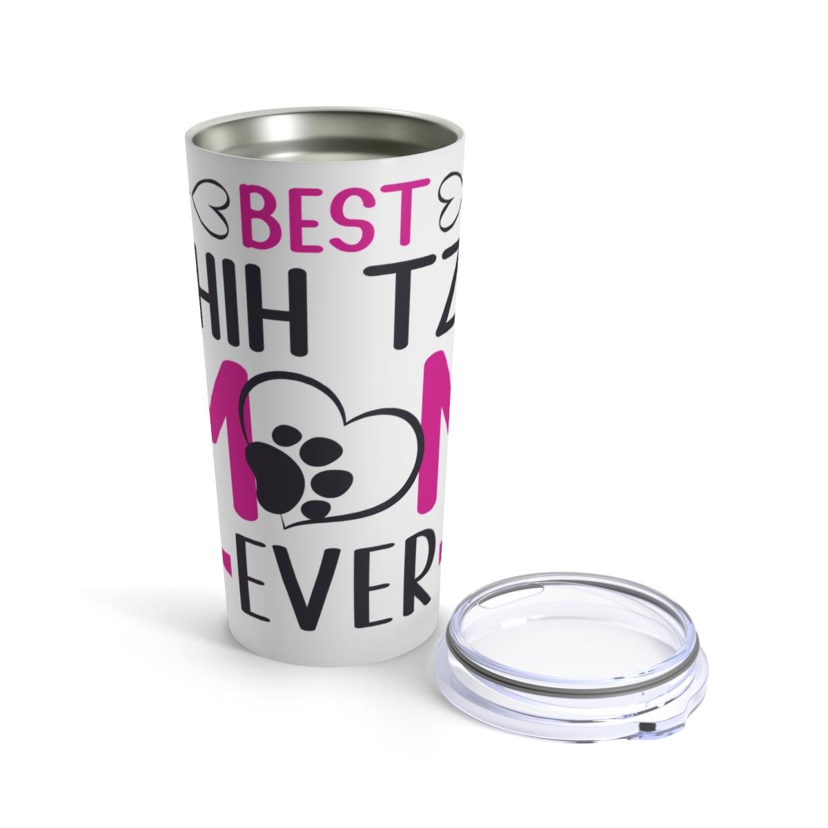 Best Shih Tzu Mom Ever Tumbler - Shih Tzu Gifts