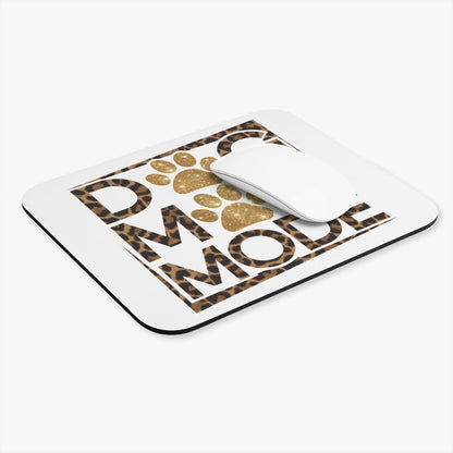 Dog Mom Mode Mouse Pad – Cute Gift for Proud Dog Moms & Pet Lovers