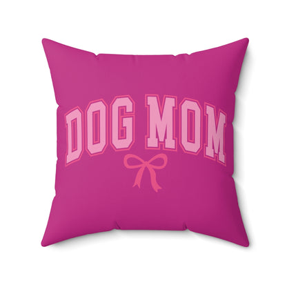 Dog Mom Pillow – Cozy Gift for Proud Dog Moms & Pet Lovers