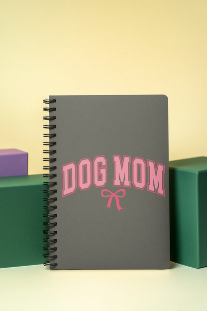 Dog Mom Spiral Notebook – Cute & Practical Gift for Dog Lovers