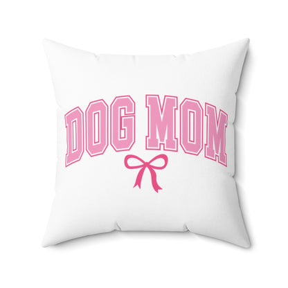 Dog Mom Pillow – Cozy Gift for Proud Dog Moms & Pet Lovers