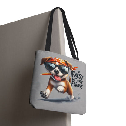 Fast But Not Furious Tote Bag – Funny Gift for Dog Lovers
