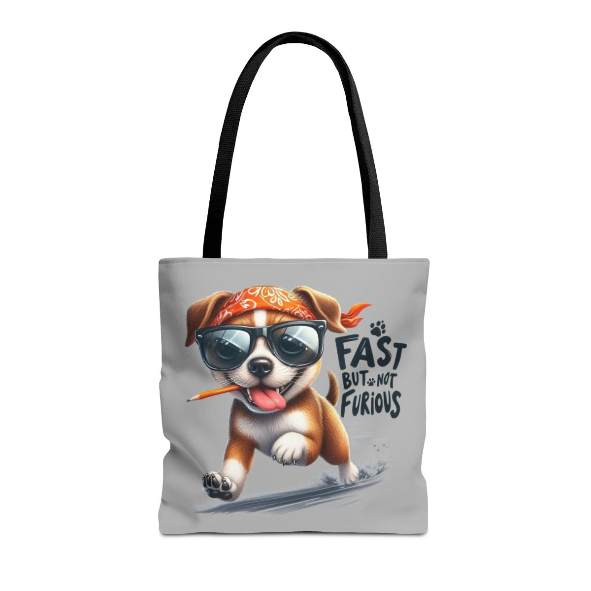 Fast But Not Furious Tote Bag – Funny Gift for Dog Lovers