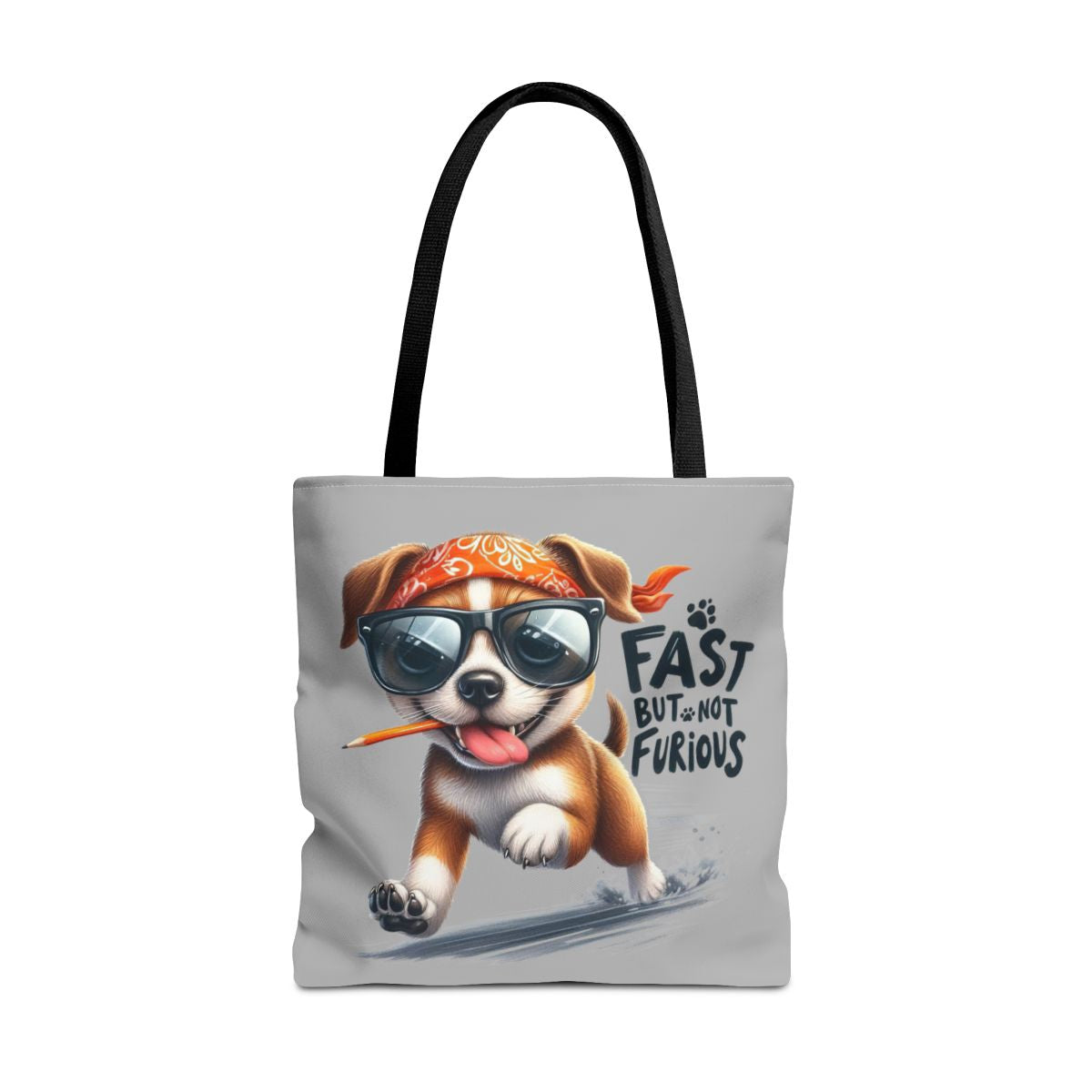 Fast But Not Furious Tote Bag – Funny Gift for Dog Lovers