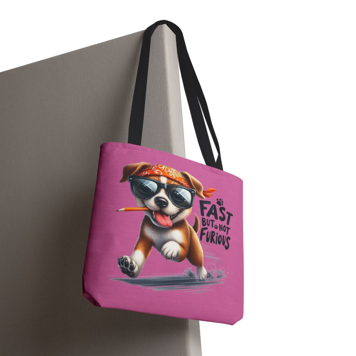 Fast But Not Furious Tote Bag – Funny Gift for Dog Lovers