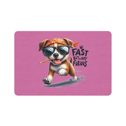 Funny "Fast But Not Furious" Pet Food Mat – 12x18 Non-Slip Mat