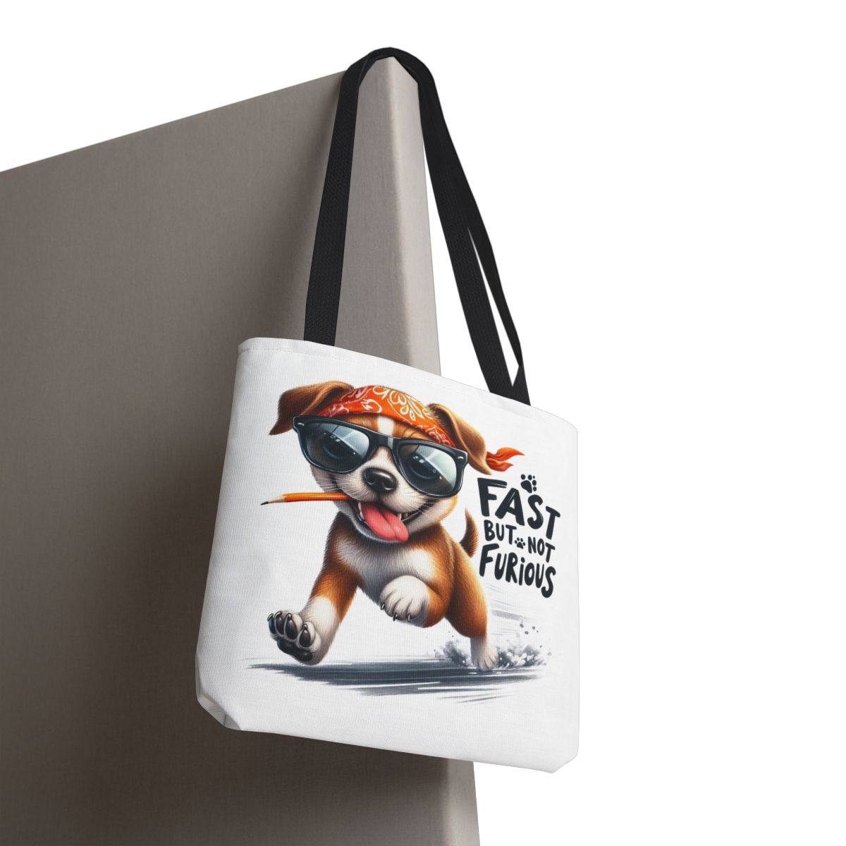 Fast But Not Furious Tote Bag – Funny Gift for Dog Lovers