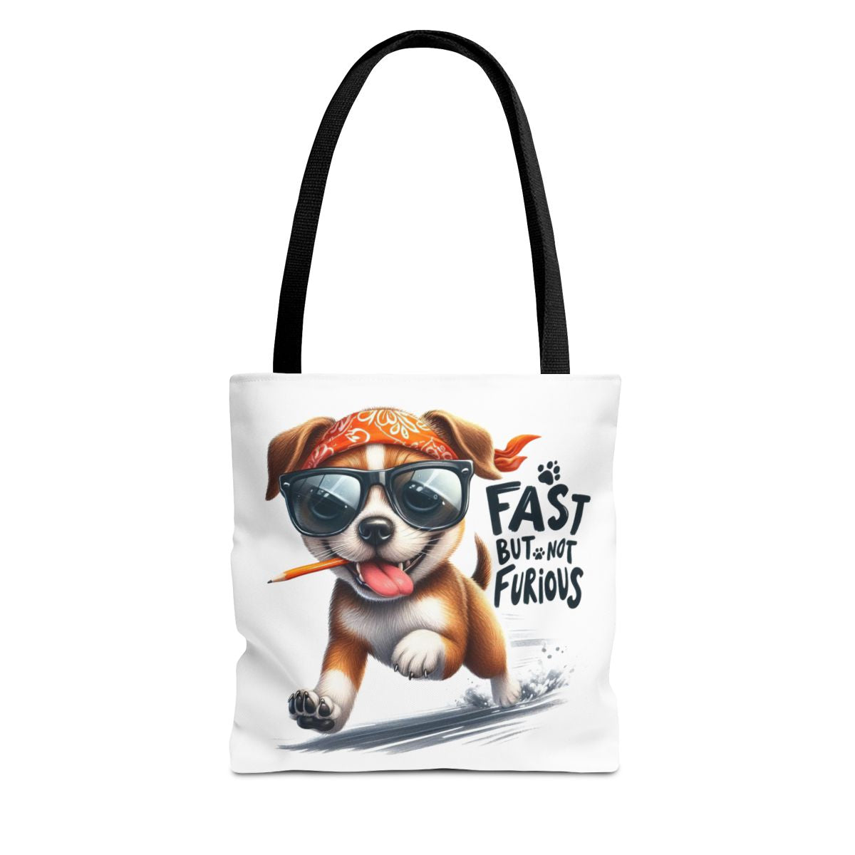Fast But Not Furious Tote Bag – Funny Gift for Dog Lovers