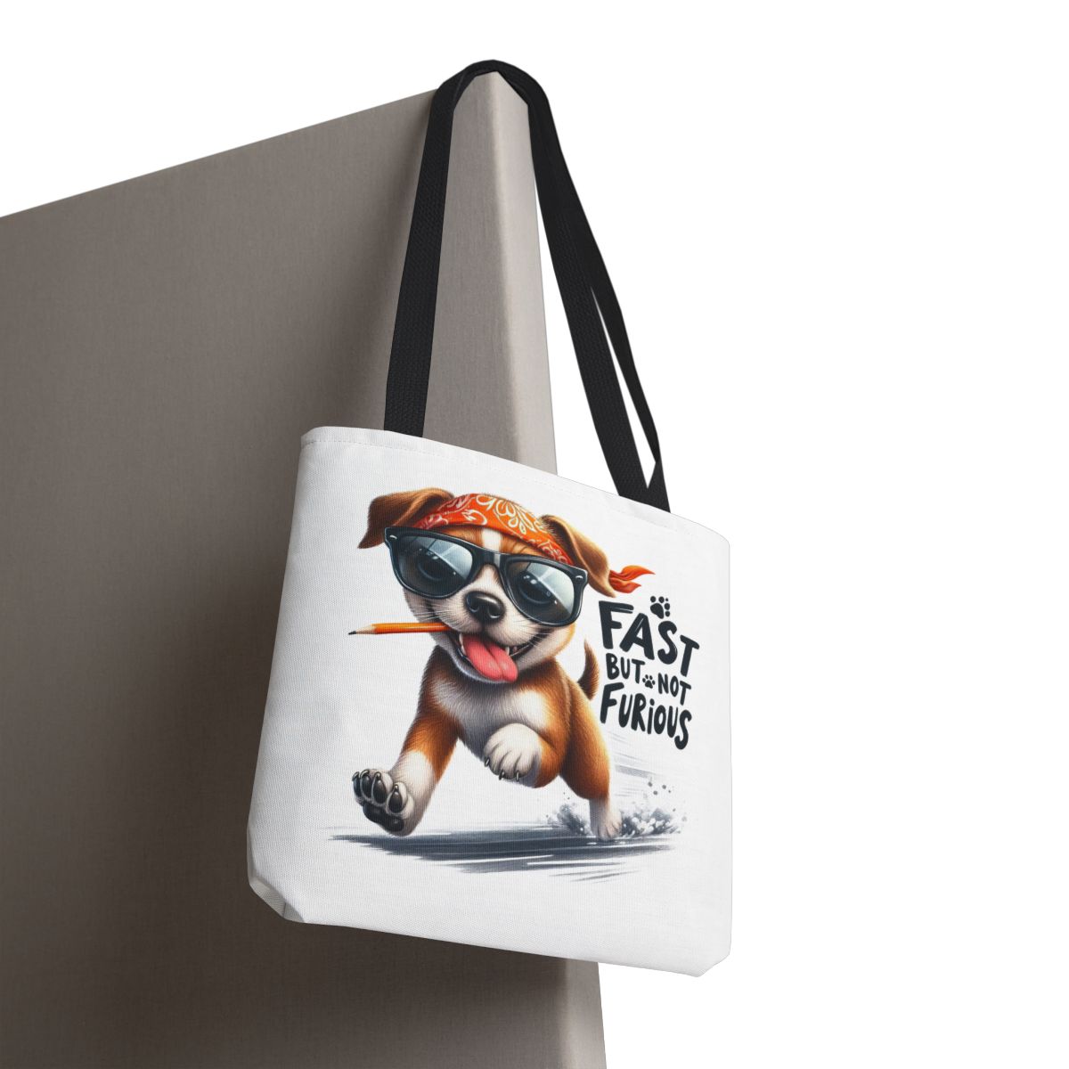 Fast But Not Furious Tote Bag – Funny Gift for Dog Lovers