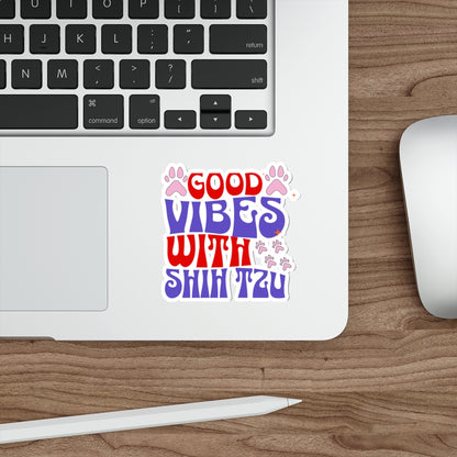 Good Vibes with Shih Tzu Stickers – Positive Gift for Dog Lovers