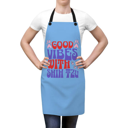 Good Vibes With Shih Tzu Apron – Cute & Fun Gift for Dog Lovers