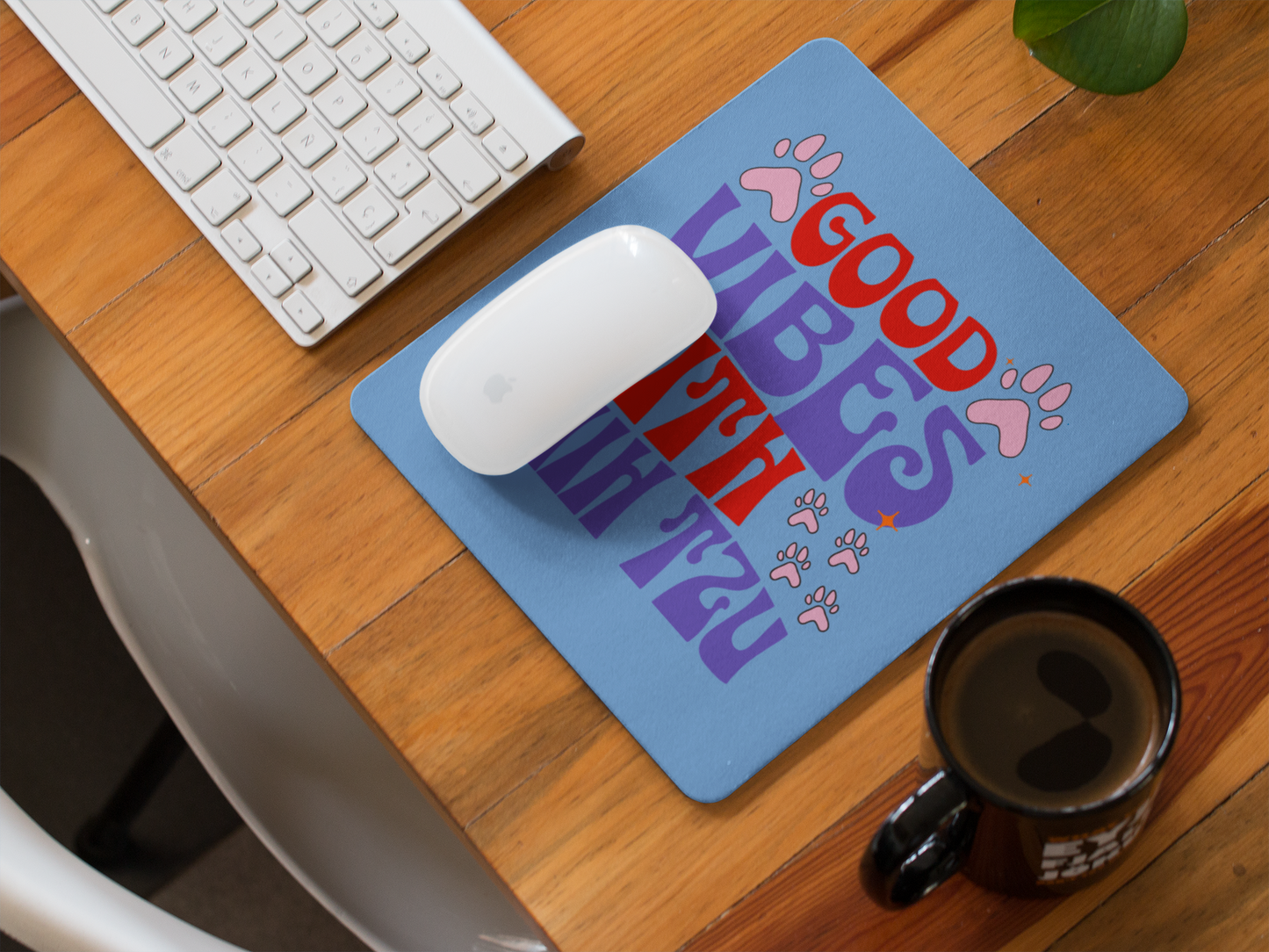 Good Vibes With Shih Tzu Mouse Pad – Gift for Dog Lovers & Owners