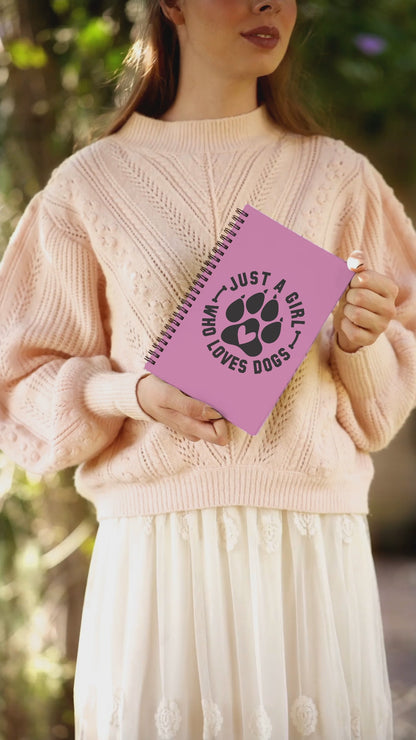 Just a Girl Who Loves Dogs Spiral Notebook