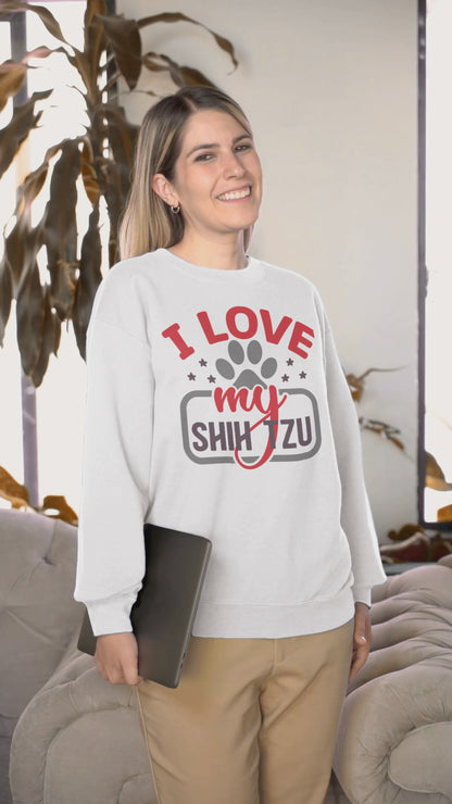 I Love My Shih Tzu Sweatshirt – Cozy Gift for Dog Lovers