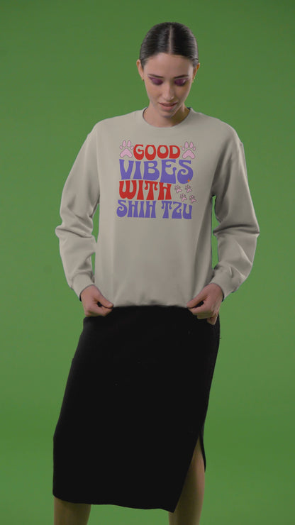 Good Vibes With Shih Tzu Sweatshirt – Cozy Crewneck for Dog Lovers