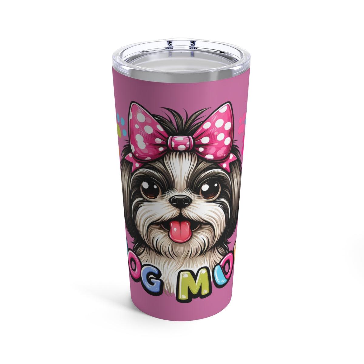 Shih Tzu Dog Mom Tumbler - Shih Tzu Gifts