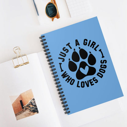 Just a Girl Who Loves Dogs Spiral Notebook