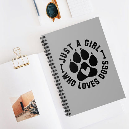 Just a Girl Who Loves Dogs Spiral Notebook