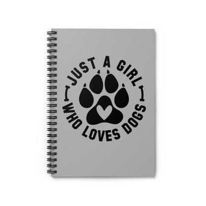 Just a Girl Who Loves Dogs Spiral Notebook