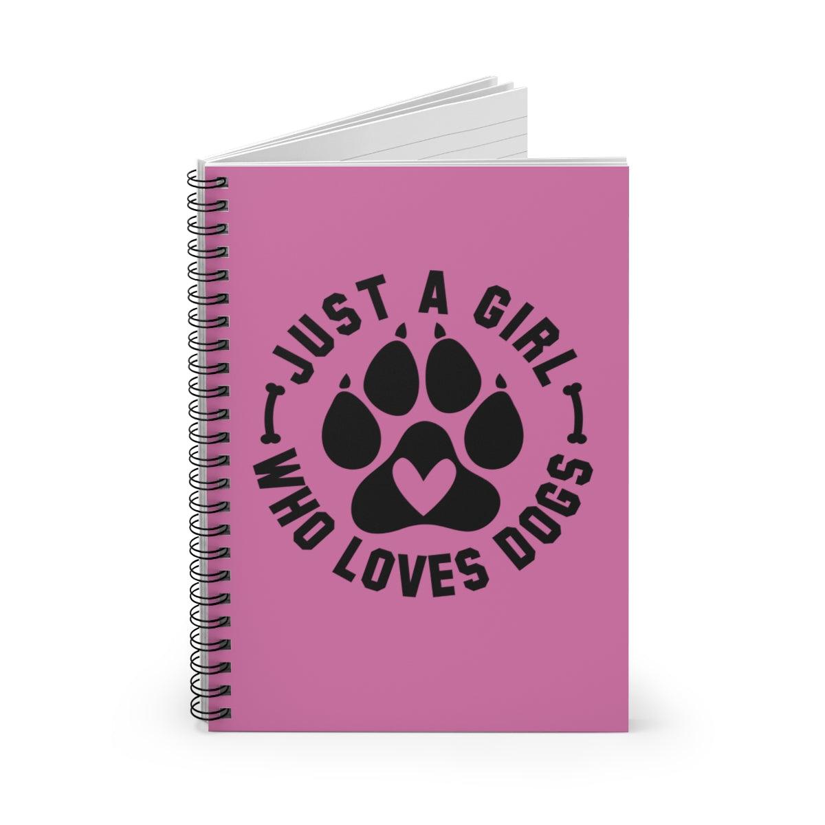 Just a Girl Who Loves Dogs Spiral Notebook